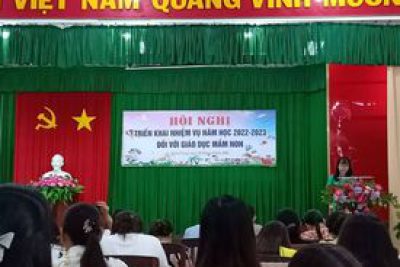 HỘI NGHỊ TRIỂN NHIỆM VỤ KHAI NĂM HỌC 2022- 2023 ĐỐI VỚI GIÁO DỤC MẦM NON